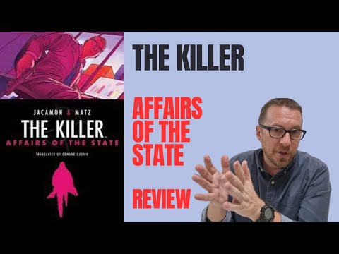 The Killer - Affairs of the State - Matz & Luc Jacamon - Graphic Novel Review