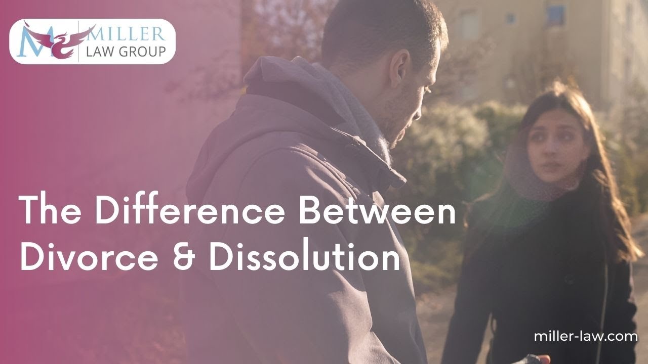 The Difference Between Divorce & Dissolution