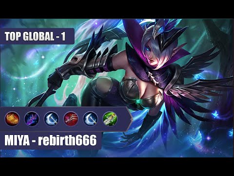 TOP GLOBAL 1 MIYA - rebirth666  - MOBILE LEGENDS