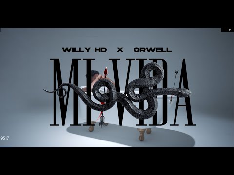 Willy HD x Orwell - Mi Vida (Video Oficial)