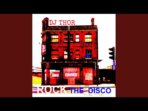 Rock The Disco (D.J. Thor & Mastik Lickers House Mix)