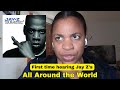 Jay Z - All Around the World FT Latoiya Williams | REACTION