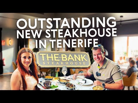 New! THE BANK American Steak House Restaurant in Las Americas South Tenerife! WOW 🤩