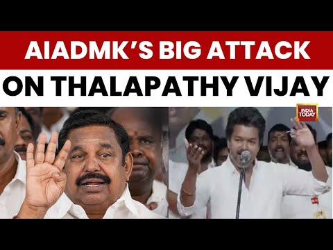 AIADMK Hits Back At Vijay Over 'Slave' Jibe, Recalls Actor's Pleas To Jayalalithaa | India Today