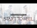 Cosmic Gate - Start To Feel [OUT NOW!] 