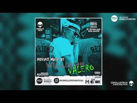 TECH HOUSE VENEZUELA 2021 MIX - WILLIAMS VALERO - PODCAST: EL RITMO QUE NOS MUEVE #054