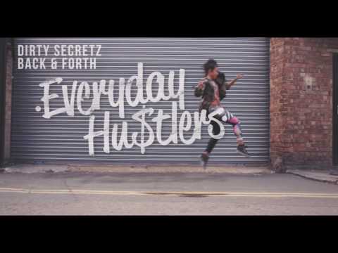 Dirty Secretz - Back & Forth (Out Now)