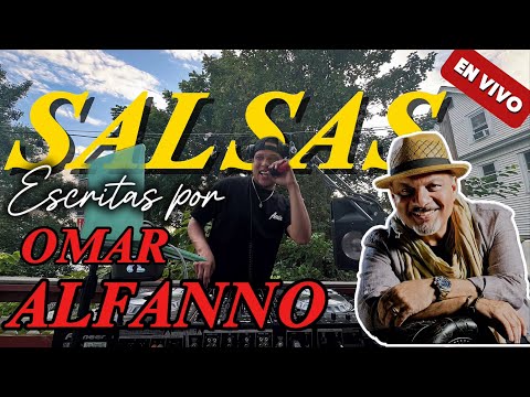 SALSA MIX - EL GENIO DETRAS DE LA SALSA 💃  - OMAR ALFANNO 🔥 BY DJ JONATHAN WAY C15 DESDE BOSTON