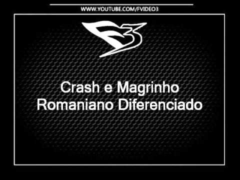 Mcs Crash e Magrinho - Romaniano Diferenciado [DJ MENOR SP]