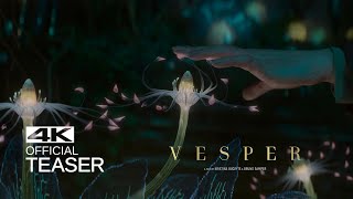 VESPER Official Teaser (2022)