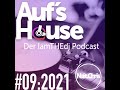 Aufs House - #09:2021