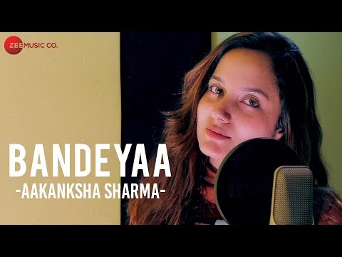 Bandeyaa — watch video