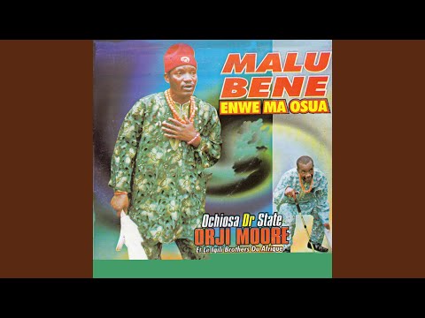 Malu Bene Enwe Ma Osua