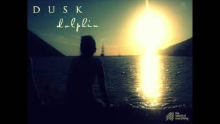 DUSK: Dolphin (Single 2015) [The Sound Of Everything]