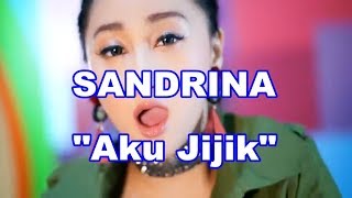 Download lagu AKU JIJIK - SANDRINA (REMIX ULANG) #WAIChannel mp3 Download lagu AKU JIJIK - SANDRINA (REMIX ULANG) #WAIChannel mp3