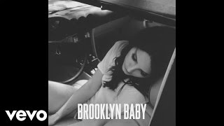 Video thumbnail of "Lana Del Rey - Brooklyn Baby (Official Audio)"
