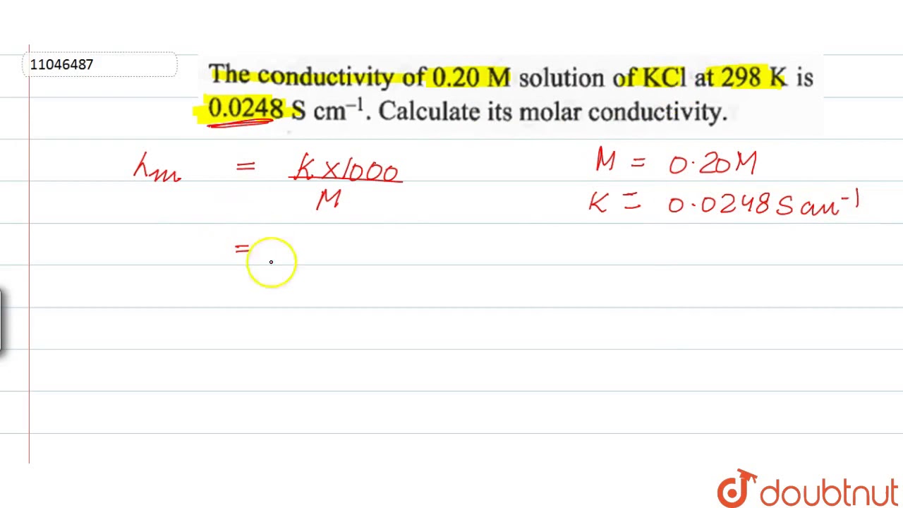 The conductivity of `0.20M` solution of `KCl` at `298K` is `0.0248 S cm^(-1)` . Calculate its molar