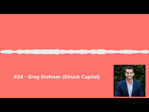#24 - Greg Stofman (Struck Capital) - YouTube