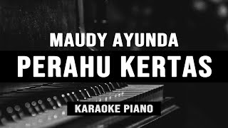 Download lagu Perahu Kertas - Maudy Ayunda (Karaoke Piano) mp3