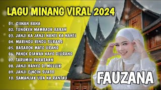 Download lagu FAUZANA - CIINAN BANA, JANJI CINCIN SUASO ~ LAGU POP MINANG TERPOPULER 2024 mp3