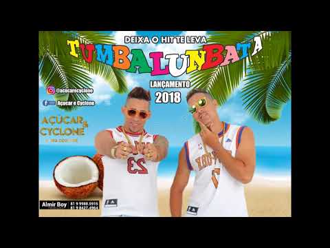 AÇÚCAR E CYCLONE - TUMBALUNBATA LANÇAMENTO 2018 (ÁUDIO ORIGINAL)