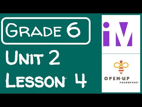 Illustrative Mathematics Grade 6 - Unit 2- Lesson 4