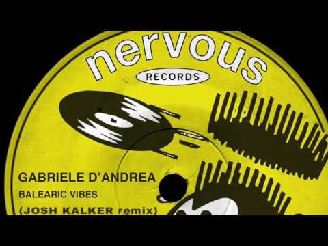 Gabriele D'andrea - Balearic vibes - (Josh Kalker Remix)