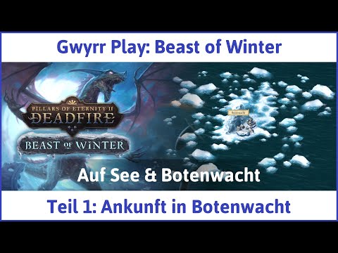 Beast of Winter deutsch Pillars of Eternity 2 Teil 1 - Ankunft in Botenwacht Let's Play