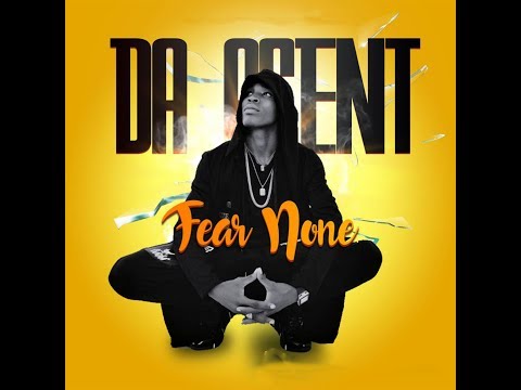 Da Agent - Fear None (Official Audio)