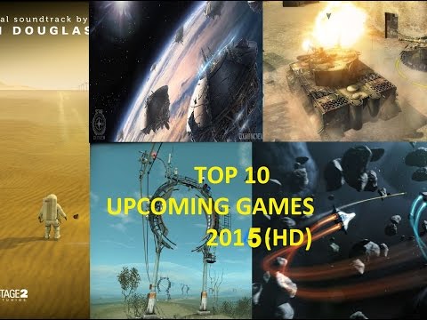Top 10 Upcoming PC Games -2015