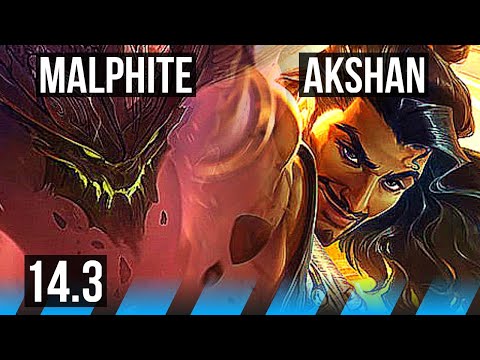 MALPHITE vs AKSHAN (MID) | 4/1/6, 1000+ games | KR Master | 14.3