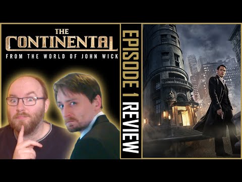 The John Wick Prequel Series [The Continental Episode 1 Review] 'Brothers in Arms'