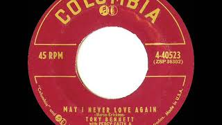 1955 HITS ARCHIVE: May I Never Love Again - Tony Bennett