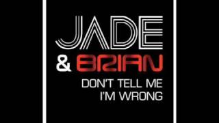 Brian Joo &amp; Jade Valerie _ Don&#39;t tell me I&#39;m wrong