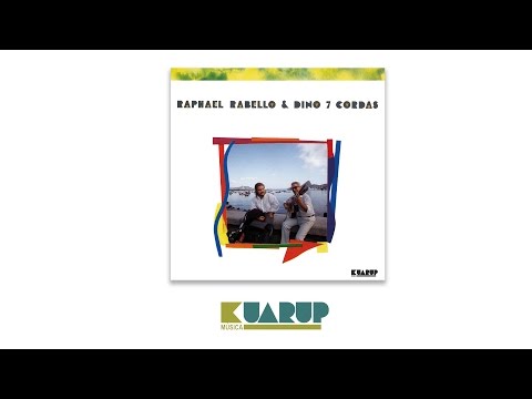 Segura Ele - Raphael Rabello & Dino 7 Cordas