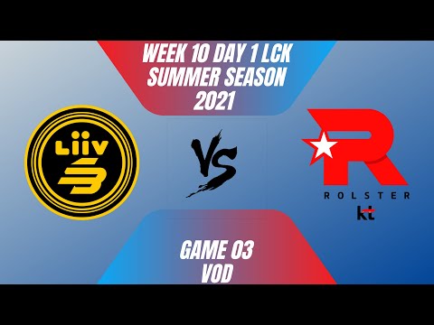 LSB vs KT Full Game 3 LCK Summer Season 2021 W10D1 Liiv SANDBOX vs KT Rolster