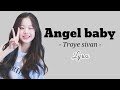 Download lagu Angel baby Troye sivan Cover Lirik