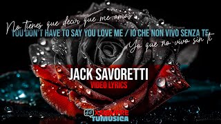 You Don&#39;t Have To Say You Love Me / Io che non vivo senza te. Jack Savoretti (video lyrics)