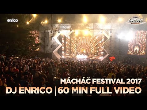 Dj Enrico-60 min Full Live Set-Mácháč 2017-Main Stage