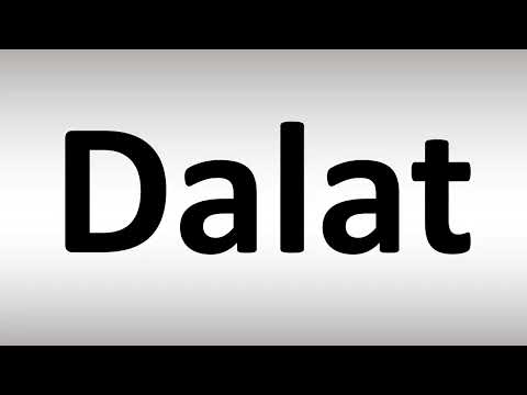 How to Pronounce Dalat (Vietnamese)