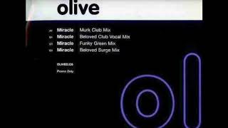 Olive - MIracle (Beloved Club Vocal Mix)