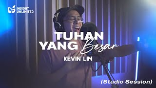 Download lagu Kevin Lim - Tuhan Yang Besar [Studio Session] mp3