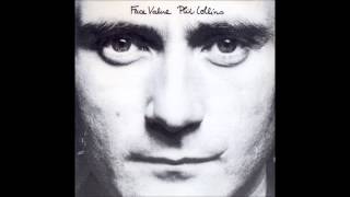Phil Collins ~ Behind The Lines ~ Face Value [03]