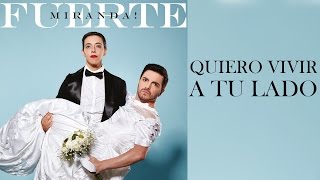 11 - Miranda! - Quiero Vivir A Tu Lado (Lyric Video)