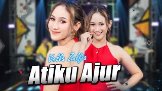 Download lagu VELLA ZULFIA - ATIKU AJUR ( Music Live) Tansah eling omongmu, naliko kowe pamit rabi mp3
