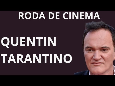 Roda de Cinema Quentin Tarantino