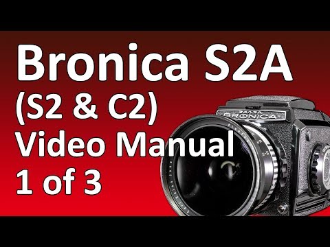 Bronica S2A Video Manual 1 of 3: Overview