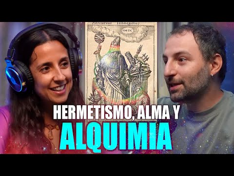 Hermetismo, Alma y Alquimia con @LaAlquimistaGestalt