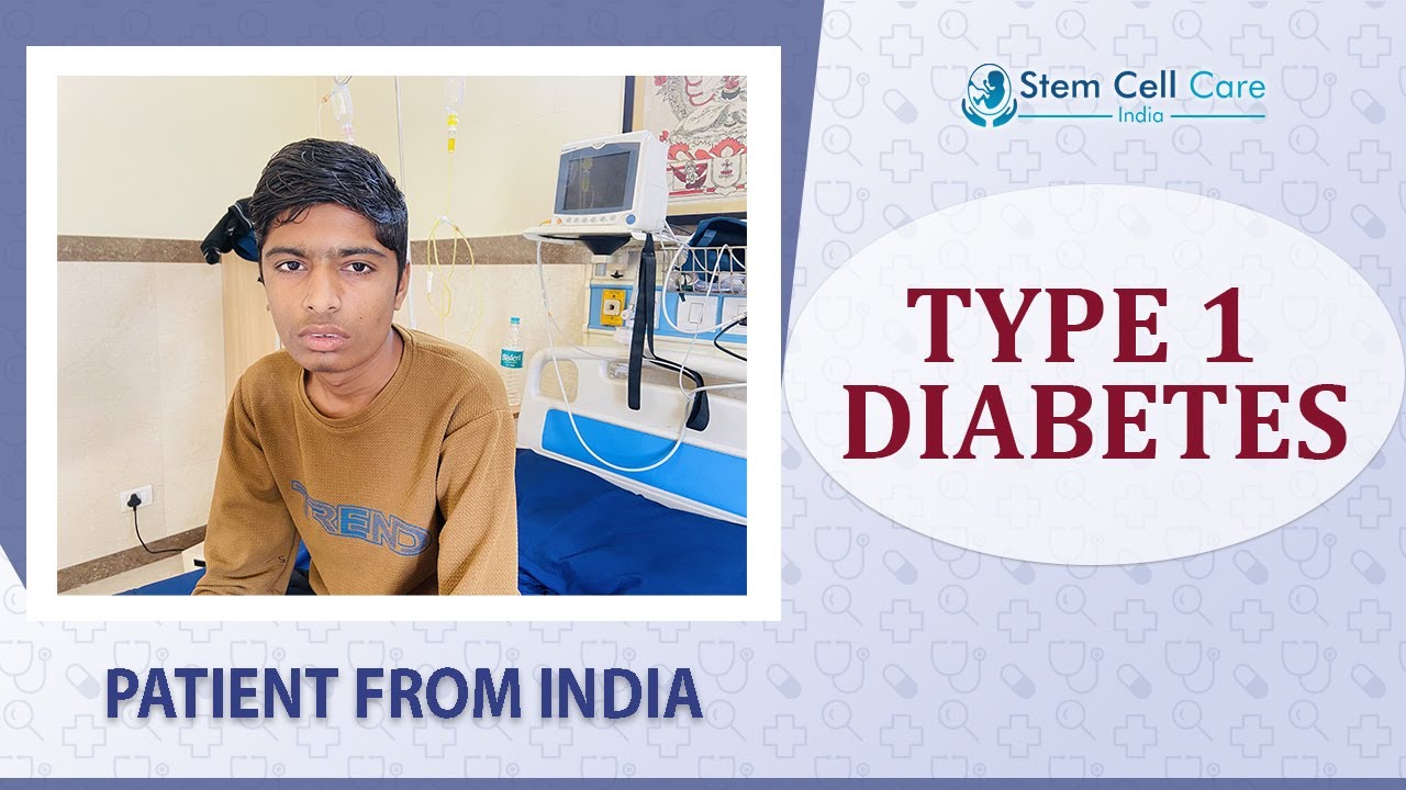 Patient shares his experience after stem cell therapy for Type 1 Diabetes at SCCI