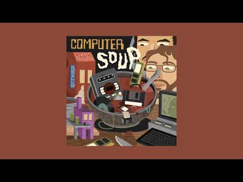 Chris Mazuera & G Mills - Computer Soup [Full Album]